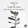 No Trust in This World - Single album lyrics, reviews, download