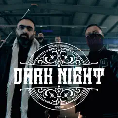 Dark Night (feat. Monstar361) Song Lyrics