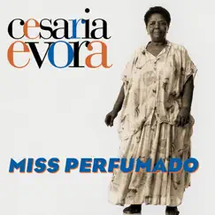Miss Perfumado by Cesária Evora album reviews, ratings, credits