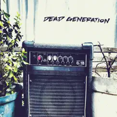 Dead Generation - Single by Stones & Gold album reviews, ratings, credits