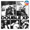 Double Xp - Single album lyrics, reviews, download