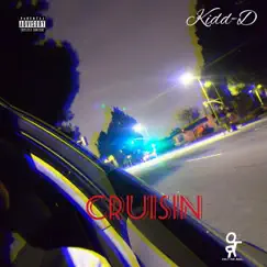 Cruisin - Single by Kidd-D album reviews, ratings, credits