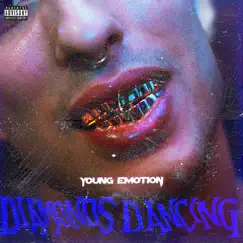 Diamonds Dancing - Single by Young Emotion album reviews, ratings, credits