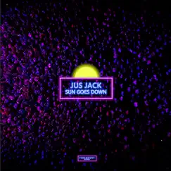 Sun Goes Down - Single by Jus Jack album reviews, ratings, credits
