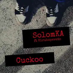 Cuckoo (feat. Kiruhapevets) Song Lyrics