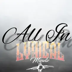 All In - Single by Lyrical Mindz album reviews, ratings, credits