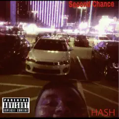 Second Chance - Single by Hash album reviews, ratings, credits
