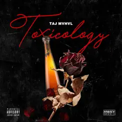 Toxicology - EP by Taj Mvhvl album reviews, ratings, credits