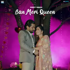 Ban Meri Queen Song Lyrics