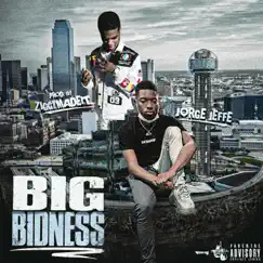 BIG Bidness - Single by Jorge Jeffe album reviews, ratings, credits