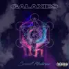 Galaxies (Demo) - Single album lyrics, reviews, download
