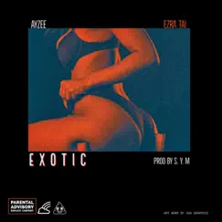 Exotic - Single by Ayzee & Ezra Tai album reviews, ratings, credits