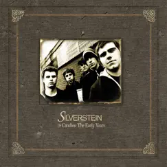 18 Candles: The Early Years by Silverstein album reviews, ratings, credits