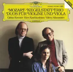 Mozart: Kegelstatt-Trio & Duos for Violin and Viola by Gidon Kremer, Kim Kashkashian & Valery Afanassiev album reviews, ratings, credits