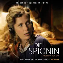 Die Spionin (Original Television Score) by Nic Raine album reviews, ratings, credits