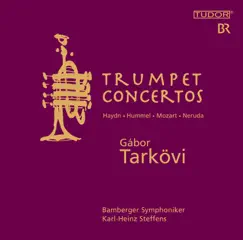Tarkovi, Gabor: Trumpet Concertos by Bavarian State Orchestra, Karl-Heinz Steffens, Bamberg Symphony Orchestra & Gabor Tarkovi album reviews, ratings, credits