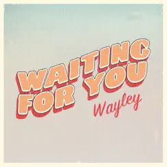 Waiting for You Song Lyrics