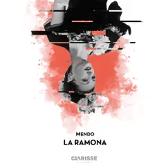 La Ramona - Single by Mendo album reviews, ratings, credits