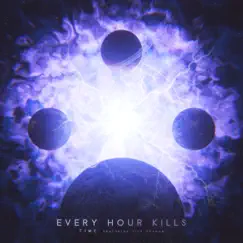 Time (feat. Rick Graham) - Single by Every Hour Kills album reviews, ratings, credits