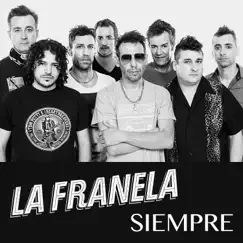 Siempre - Single by La Franela album reviews, ratings, credits