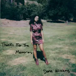 Thanks For the Memories - EP by Dana Williams album reviews, ratings, credits