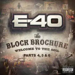 The Block Brochure: Welcome To the Soil, Pt. 4, 5, & 6 by E-40 album reviews, ratings, credits