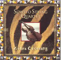 Zebra Crossing by Soweto String Quartet album reviews, ratings, credits