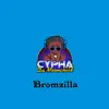 Bromzilla - Single album lyrics, reviews, download