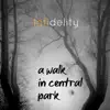 A Walk in Central Park - Single album lyrics, reviews, download