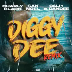 Diggy Dee (Remix) - Single by Charly Black, Sak Noel & Cali y El Dandee album reviews, ratings, credits