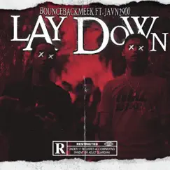 Lay Down (feat. Javn2900) Song Lyrics