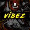 Vibez (Instrumental Version) album lyrics, reviews, download