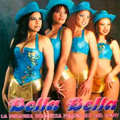 La Primera Potencia Femenina del Perú by Bella Bella album reviews, ratings, credits