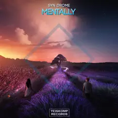 Mentally - Single by Syn Drome album reviews, ratings, credits