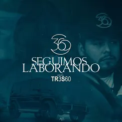 Seguimos Laborando - Single by Grupo 360 album reviews, ratings, credits