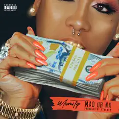 Mad Or Na - Single by Miami Tip album reviews, ratings, credits