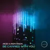 Be Carried with You - EP album lyrics, reviews, download