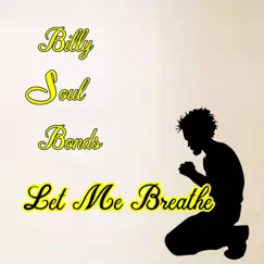 Let Me Breathe Song Lyrics