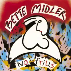 No Frills by Bette Midler album reviews, ratings, credits