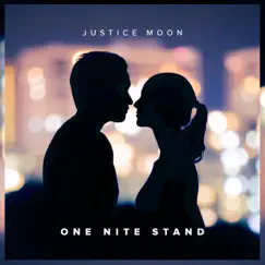 One Nite Stand (feat. Kaipo Kapua) - Single by Justice Moon album reviews, ratings, credits