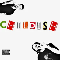 Childish (feat. FBG Young) Song Lyrics