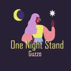 One Night Stand - Single by Guzzo album reviews, ratings, credits