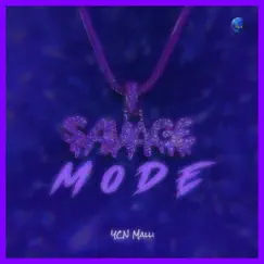 Savage Mode - Single by YCN Malli album reviews, ratings, credits