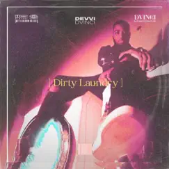 Dirty Laundry - Single by Devvi Dvinci album reviews, ratings, credits