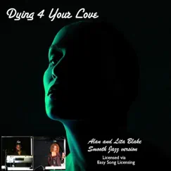 Dying 4 Your Love (Smooth Jazz Version) Song Lyrics