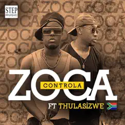 Controlla (feat. Thula & DJ Micks) Song Lyrics