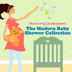 The Modern Baby Shower Collection by Vitamin String Quartet album reviews, ratings, credits