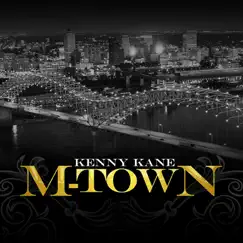 M-Town - Single by Kenny Kane album reviews, ratings, credits