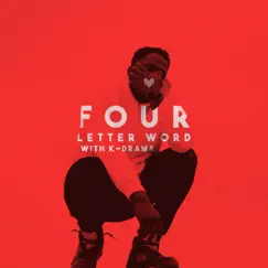 Four Letter Word (feat. K-Drama) - Single by Davey Asaph album reviews, ratings, credits
