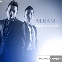 Mírame (feat. Wild) - Single by Blackka album reviews, ratings, credits